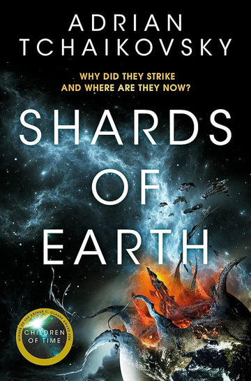 Shards of Earth: Adrian Tchaikovsky (The Final Architecture, 1)