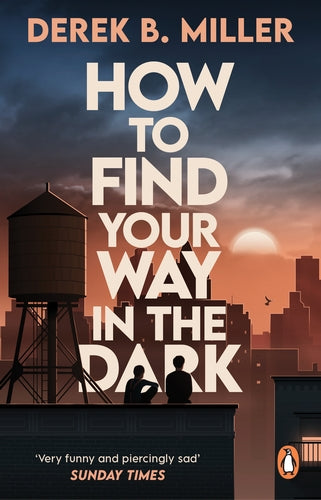 How to Find Your Way in the Dark
The powerful and epic coming-of-age story from the author of Norwegian By Night