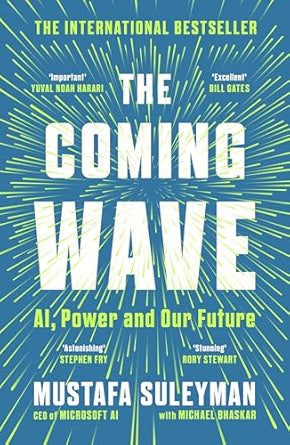 The-Coming-Wave-AI-Power-and-Our-Future