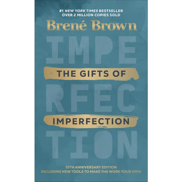 The Gifts of Imperfection