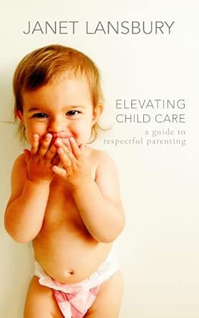 Elevating Child Care: A Guide to Respectful Parenting 