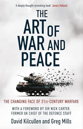 The Art of War and Peace: The Changing Face of 21st Century Warfare