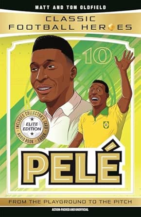Classic Football Heroes: Pelé (Top Ballers 2)
