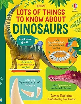Lots of things to know about Dinosaurs