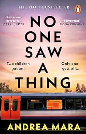 No One Saw a Thing: The No.1 Sunday Times bestselling Richard and Judy Book Club psychological thriller