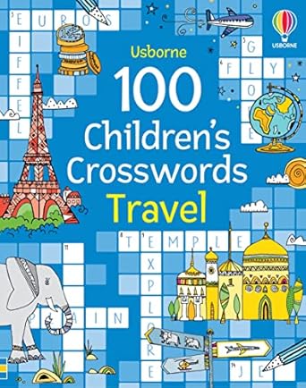 100 Children's Crosswords: Travel (Puzzles, Crosswords and Wordsearches)