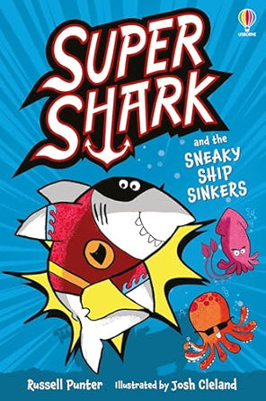 Supershark and the Sneaky Ship Sinkers (Puzzle Stories)