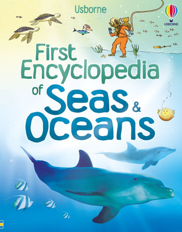 First Encyclopedia of Seas & Oceans