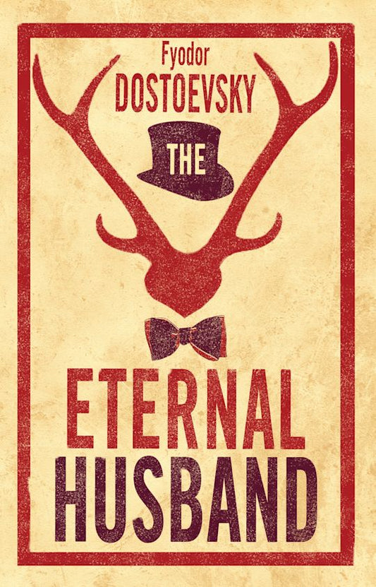 The Eternal Husband: New Translation
