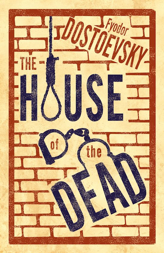 The House of the Dead: New Translation