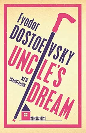 Uncle's Dream: New Translation