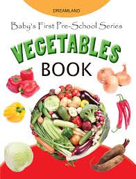 Baby's First Pre-School Series - Vegetables