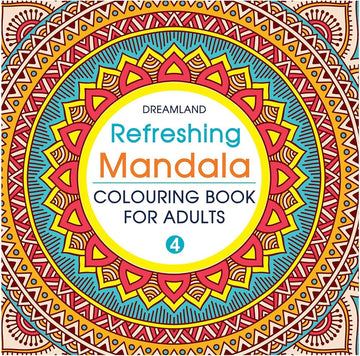 Refreshing Mandala - Colouring Book for Adults Book 4