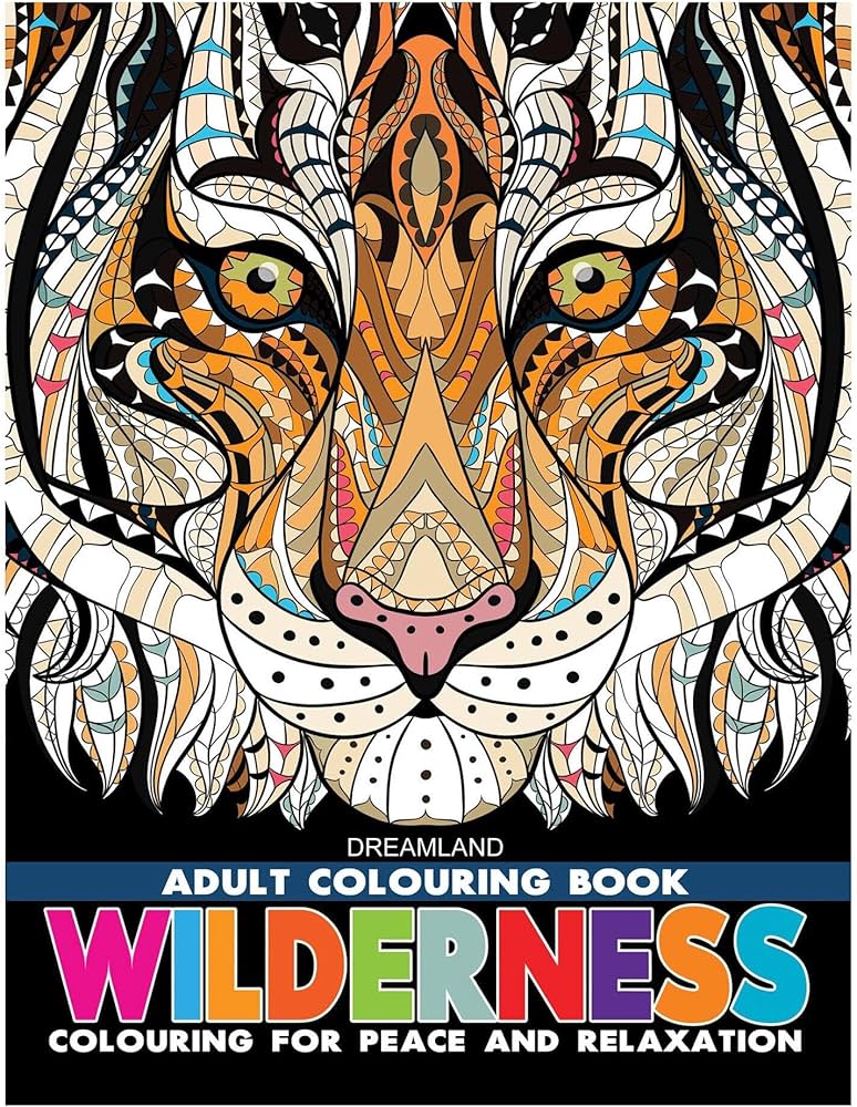 Wilderness- Colouring Book for Adults